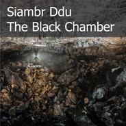 Siambr Ddu - The Black Chamber